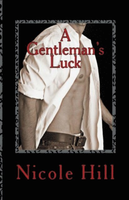 Nicole Hill - Gentleman's Luck, E-bok