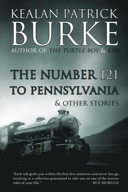 Kealan Patrick Burke - Number 121 to Pennsylvania & Others, E-bok