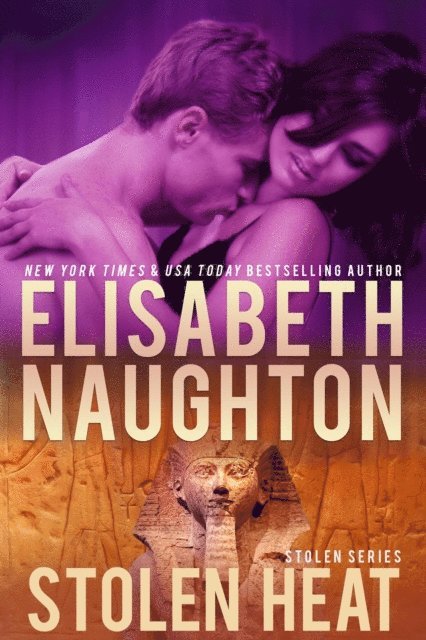 Elisabeth Naughton - Stolen Heat (Stolen Series #2), E-bok