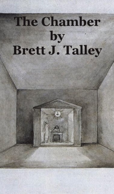 Brett Talley - Chamber, E-bok