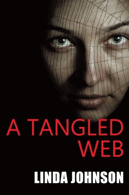 Linda Johnson - Tangled Web, E-bok