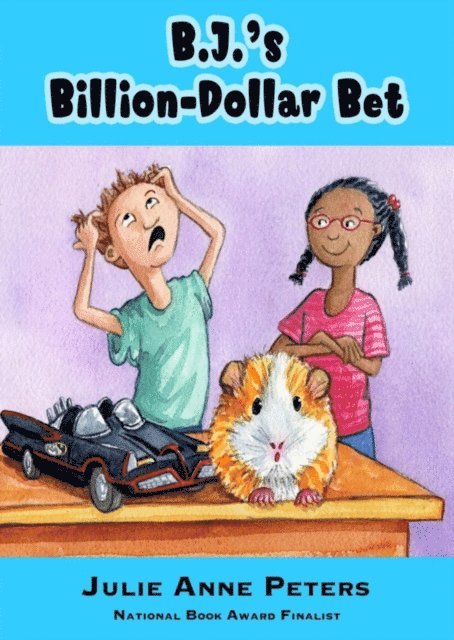 Julie Anne Peters - B.J.'s Billion-Dollar Bet, E-bok