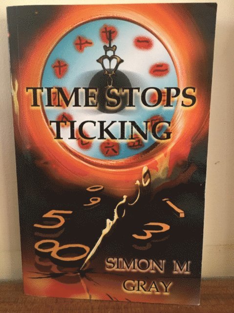 Simon Gray - Time Stops Ticking, E-bok