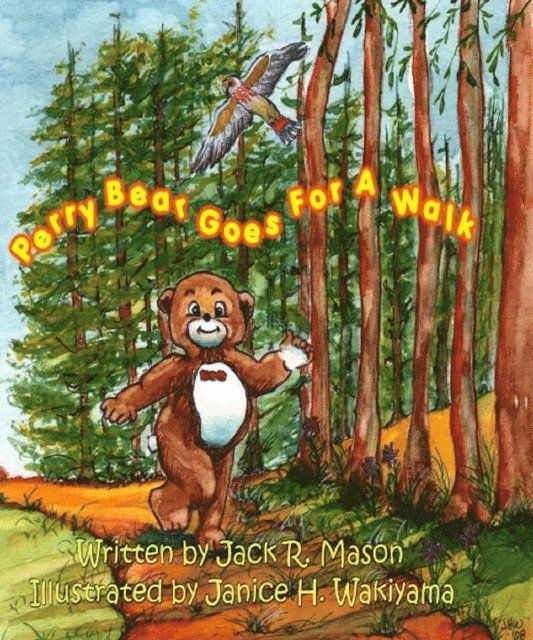 Jack Mason - Perry Bear Goes For A Walk, E-bok
