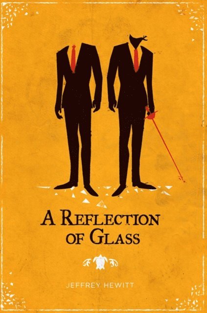 Jeff Hewitt - Reflection of Glass, E-bok