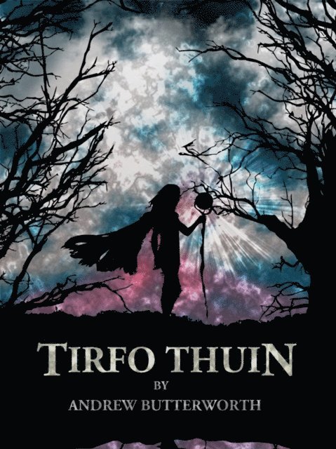 Andrew Butterworth - Tirfo Thuin, E-bok