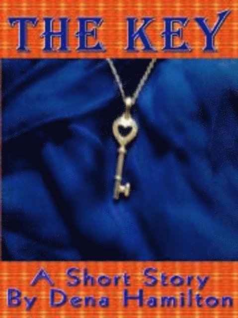 Dena Ellis Hamilton - Key, E-bok. Tillgänglighet: Lägg i varukorg
