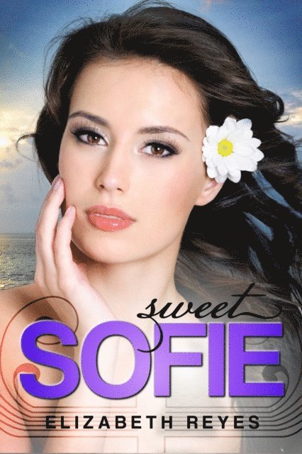 Elizabeth Reyes - Sweet Sofie (The Moreno Brothers), E-bok