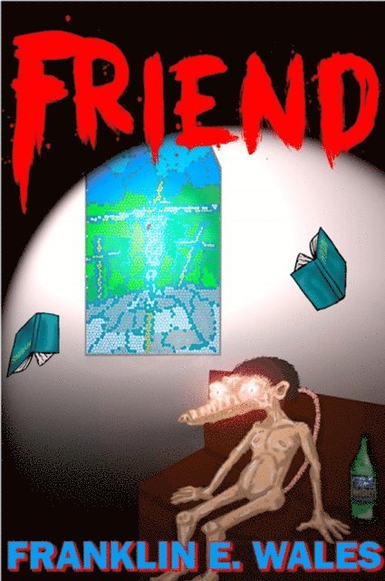 Franklin E. Wales - Friend, E-bok