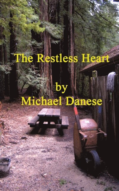 Michael Danese - Restless Heart, E-bok
