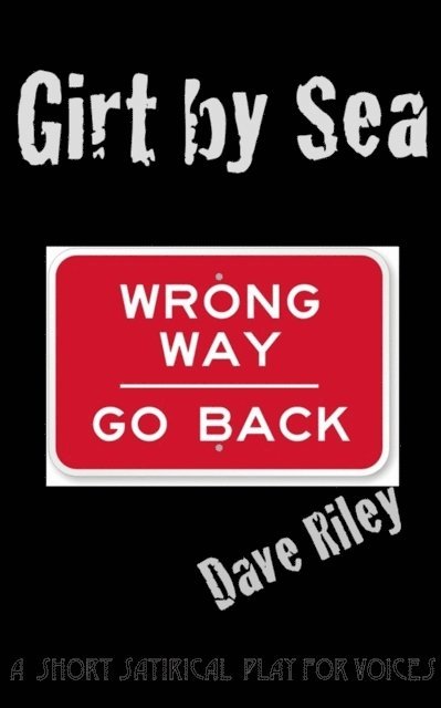 Dave Riley - Girt By Sea, E-bok