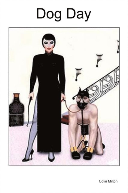 Colin Milton - Dog Day, E-bok