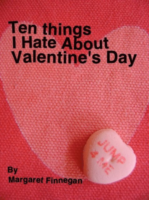 Margaret Finnegan - Ten Things I Hate About Valentine's Day, E-bok