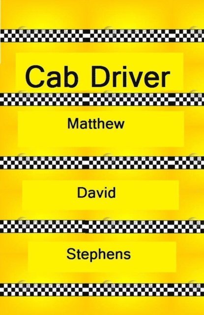 Matthew Stephens - Cab Driver, E-bok