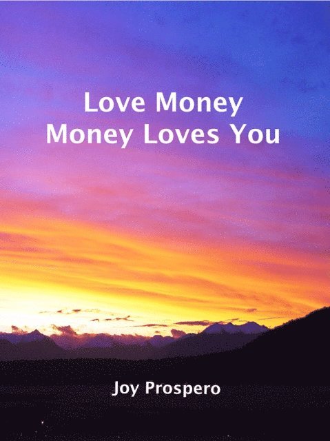 Sarah McCrum - Love Money, Money Loves You, E-bok