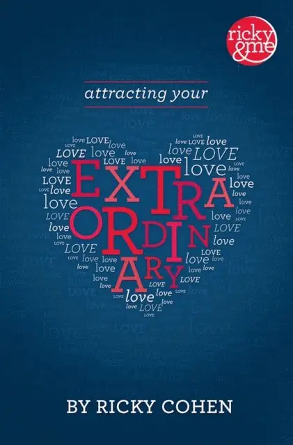 Ricky Cohen - Attracting Your Extraordinary Love, E-bok. Tillgänglighet: Lägg i varukorg