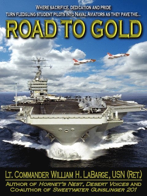 William H. LaBarge - Road to Gold, E-bok