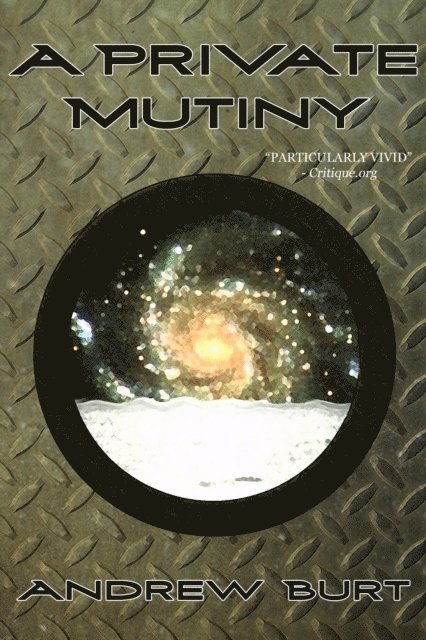 Andrew Burt - Private Mutiny, E-bok