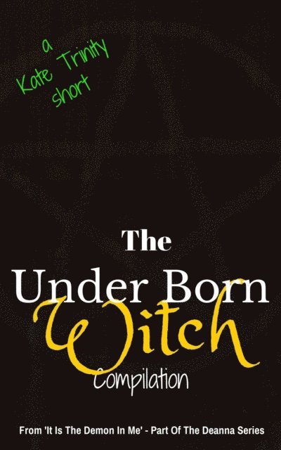 Kate - Under Born Witch Compilation, E-bok