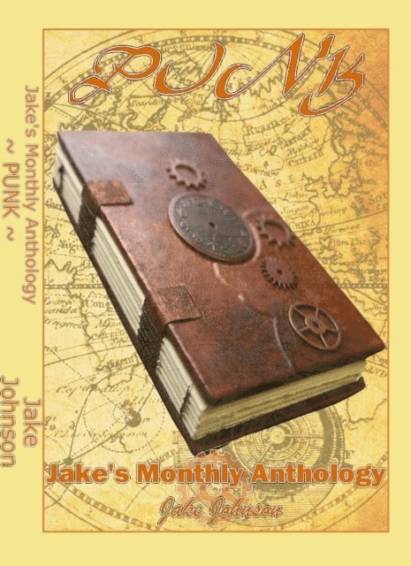 Jake Johnson - Jake's Monthly- Punk Anthology, E-bok