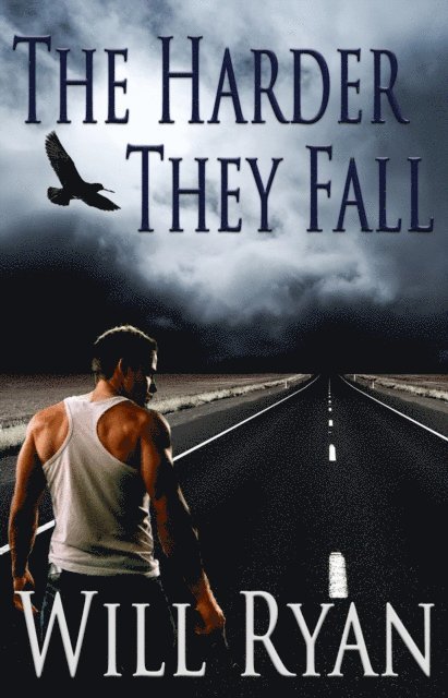 Will Ryan - Harder They Fall, E-bok