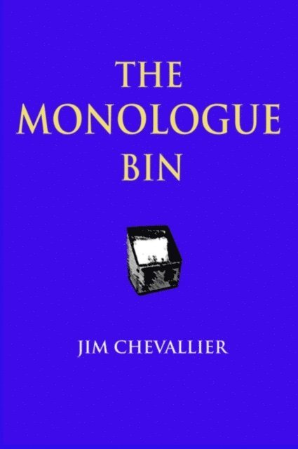 Jim Chevallier - Monologue Bin, E-bok