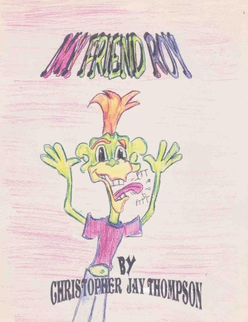 Christopher Thompson - My Friend Roy, E-bok