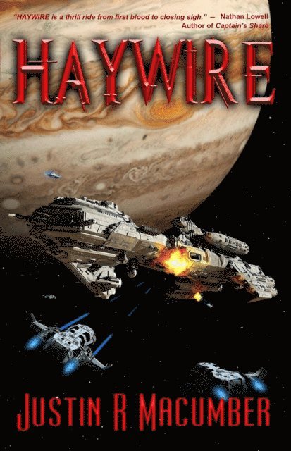 Justin R. Macumber - Haywire, E-bok