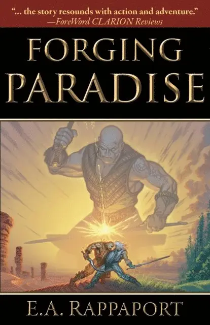E. A. Rappaport - Forging Paradise, E-bok. Tillgänglighet: Lägg i varukorg