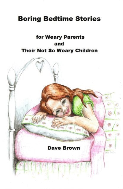 Dave Brown - Boring Bedtime Stories, E-bok