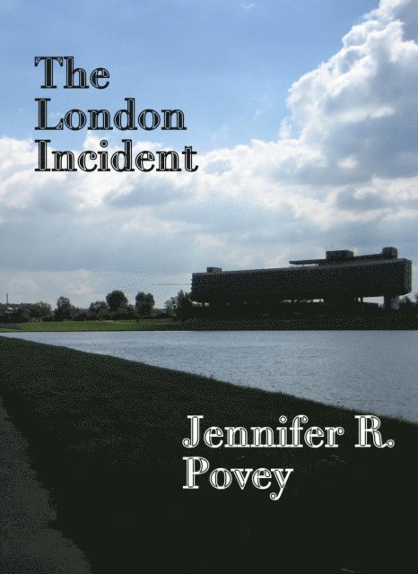 Jennifer R. Povey - London Incident, E-bok