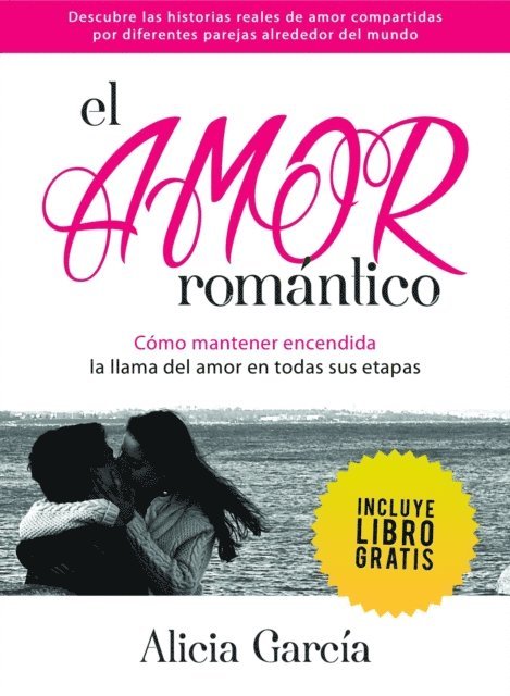 Alicia Garcia - El Amor Romantico, E-bok