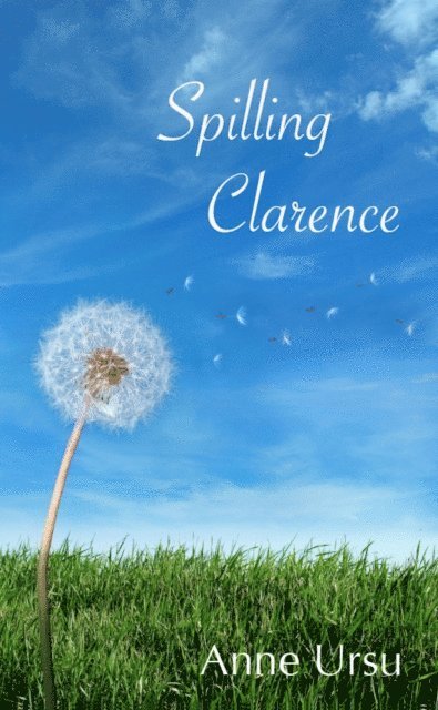 Anne Ursu - Spilling Clarence, E-bok
