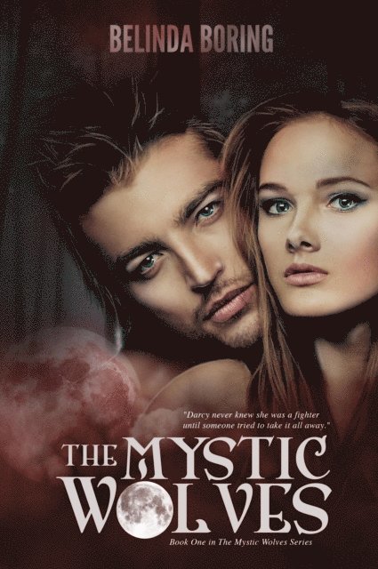 Belinda Boring - Mystic Wolves (#1, The Mystic Wolves), E-bok