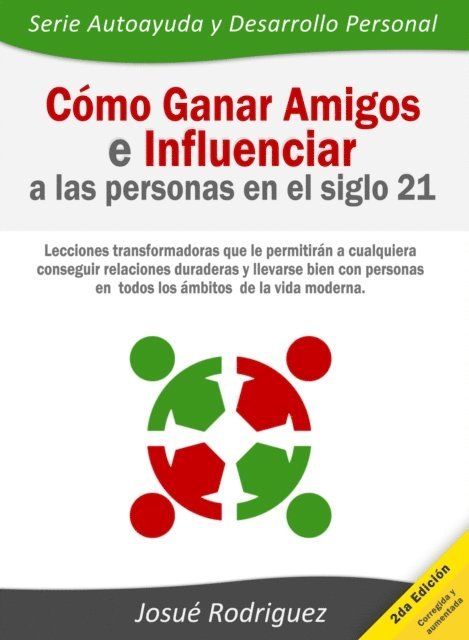 Josue Rodriguez - Como ganar amigos e influenciar a las personas en el siglo 21, E-bok