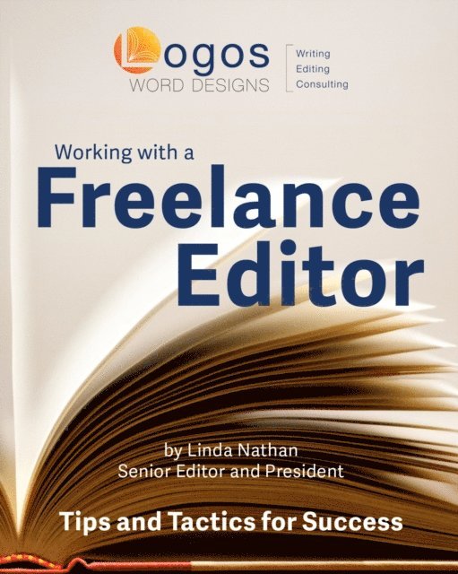 Linda Nathan - Working With a Freelance Editor: Tips & Tactics for Success, E-bok