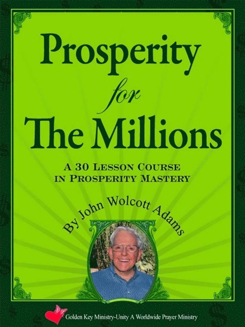 John Wolcott Adams - Prosperity for The Millions, E-bok