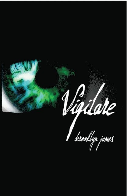 Brooklyn James - Vigilare, E-bok. Tillgänglighet: Lägg i varukorg