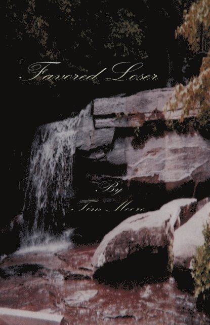 Tim Moore - Favored Loser, E-bok