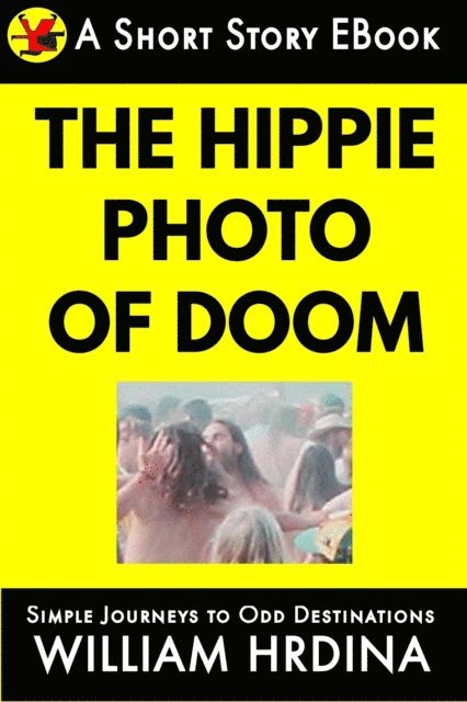 William Hrdina - Hippie Photo of Doom, E-bok. Tillgänglighet: Lägg i varukorg