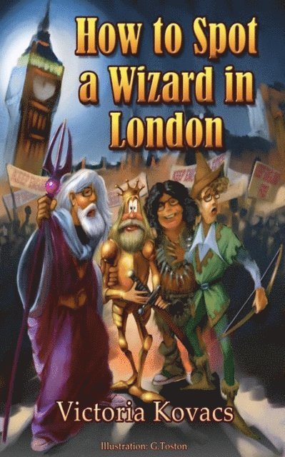 Victoria Kovacs - How To Spot A Wizard In London, E-bok