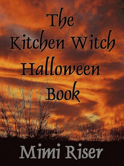 Mimi Riser - Kitchen Witch Halloween Book, E-bok