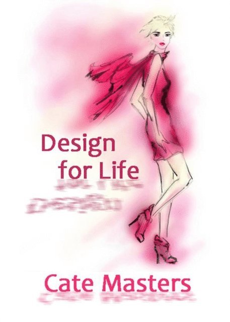 Cate Masters - Design for Life, E-bok