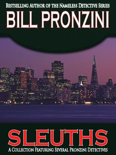 Bill Pronzini - Sleuths, E-bok