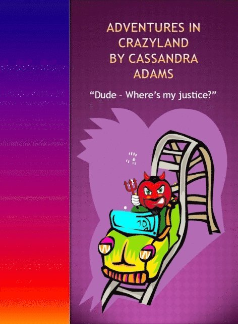 Cassandra Adams - Adventures in Crazyland, E-bok