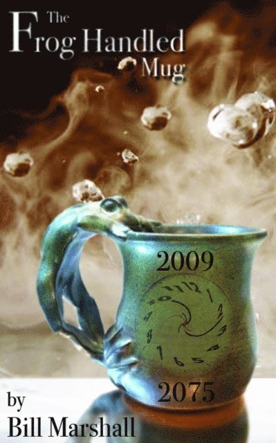 Bill Marshall - Frog Handled Mug, E-bok