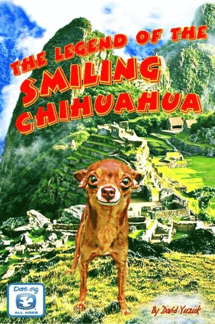 David Yuzuk - Legend of the Smiling Chihuahua, E-bok