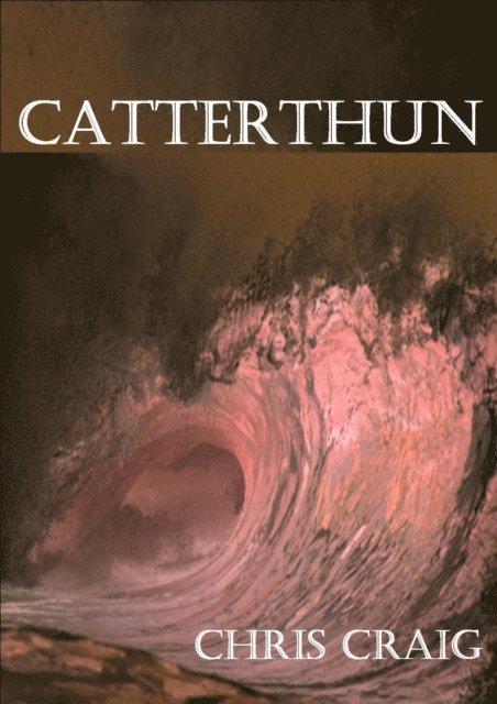 Chris Craig - Catterthun, E-bok. Tillgänglighet: Lägg i varukorg