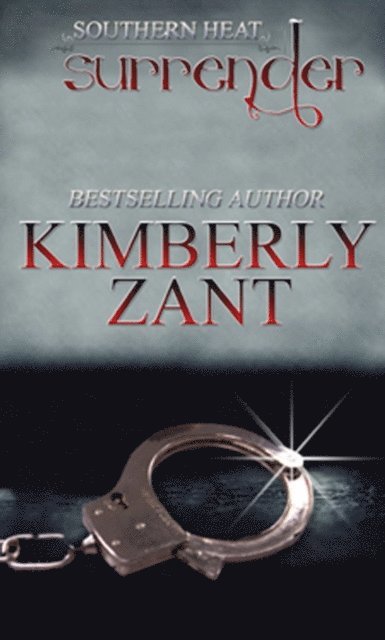 Kimberly Zant - Surrender, E-bok
