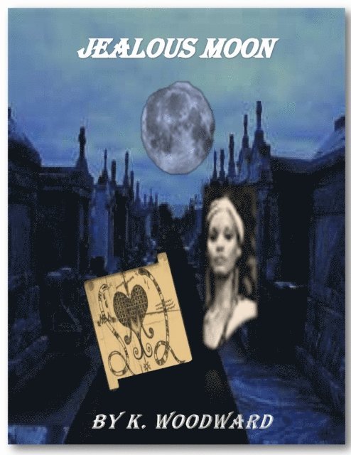 K. Woodward - Jealous Moon, E-bok